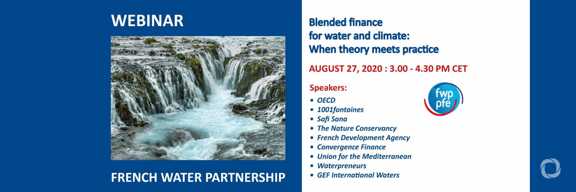 Webinar | Blended Finance for Water and Climate: When Theory Meets Practice
