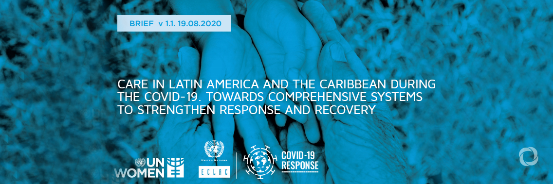 ECLAC and UN Women: Comprehensive care systems are key to the socioeconomic recovery in Latin America and the Caribbean