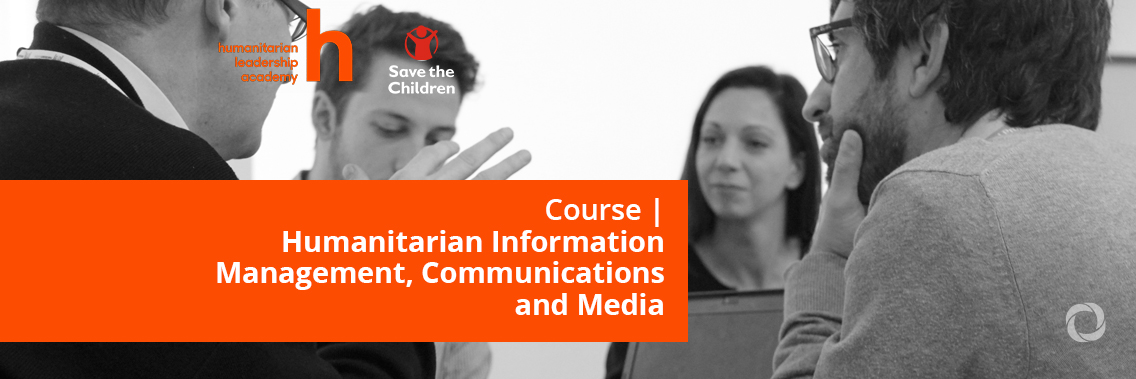 Course | Humanitarian Information Management, Communications and Media Course | Humanitarian Information Management, Communications and Media