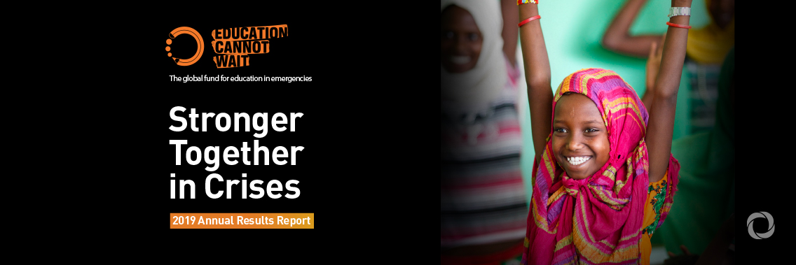 Stronger Together in Crises – Education Cannot Wait reaches 3.5 million children and youth in humanitarian crises worldwide Stronger Together in Crises – Education Cannot Wait reaches 3.5 million children and youth in humanitarian crises worldwide