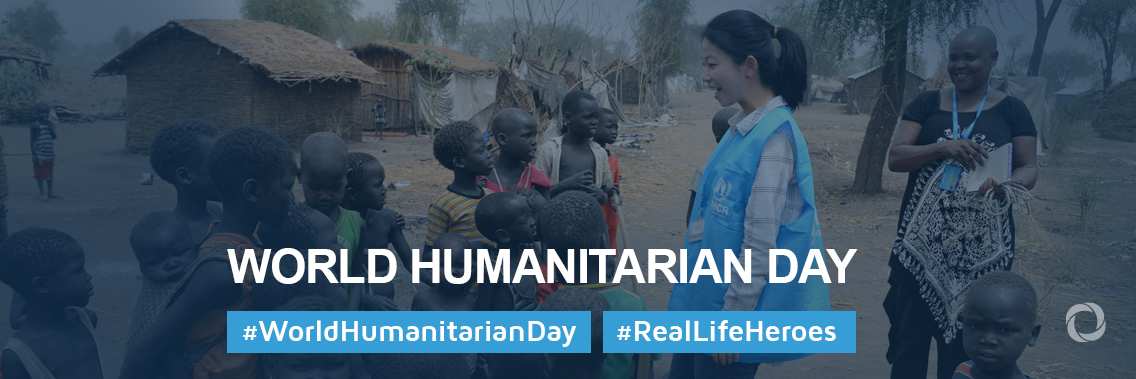 World Humanitarian Day 2020: #RealLifeHeroes