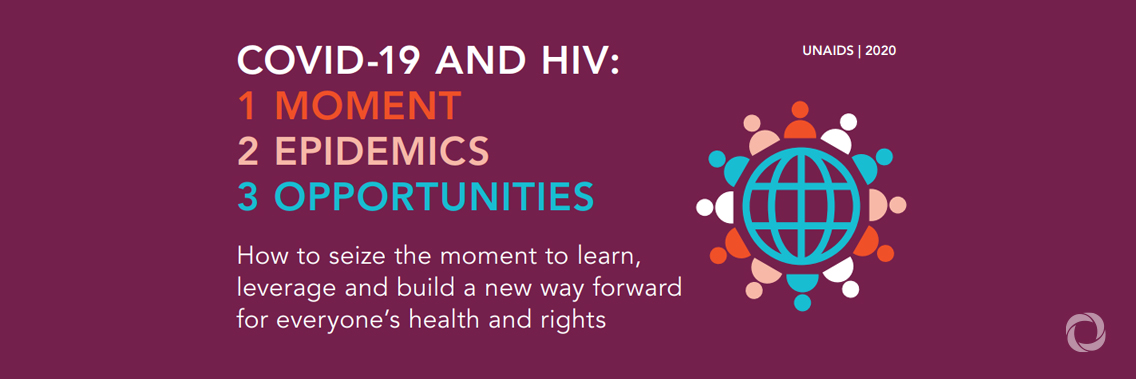 HIV and COVID-19: a unique moment in time to learn, leverage and build resilient systems for health