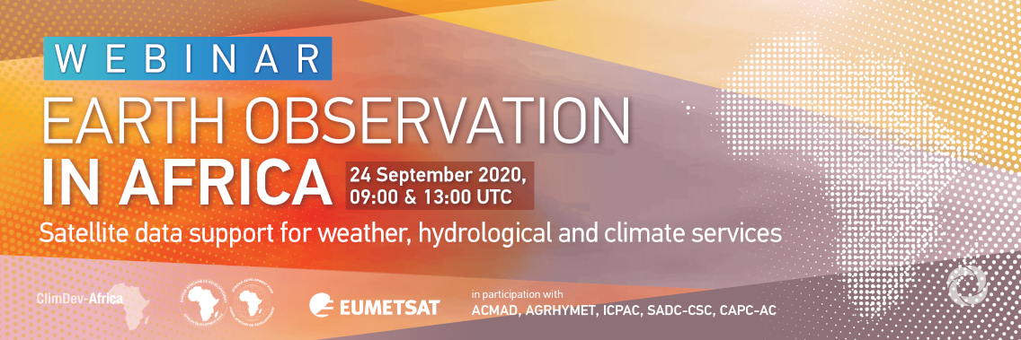 Webinar | Earth Observation in Africa: Satellite Data Support for Weather, Hydrological and Climate Services Webinar | Earth Observation in Africa: Satellite Data Support for Weather, Hydrological and Climate Services