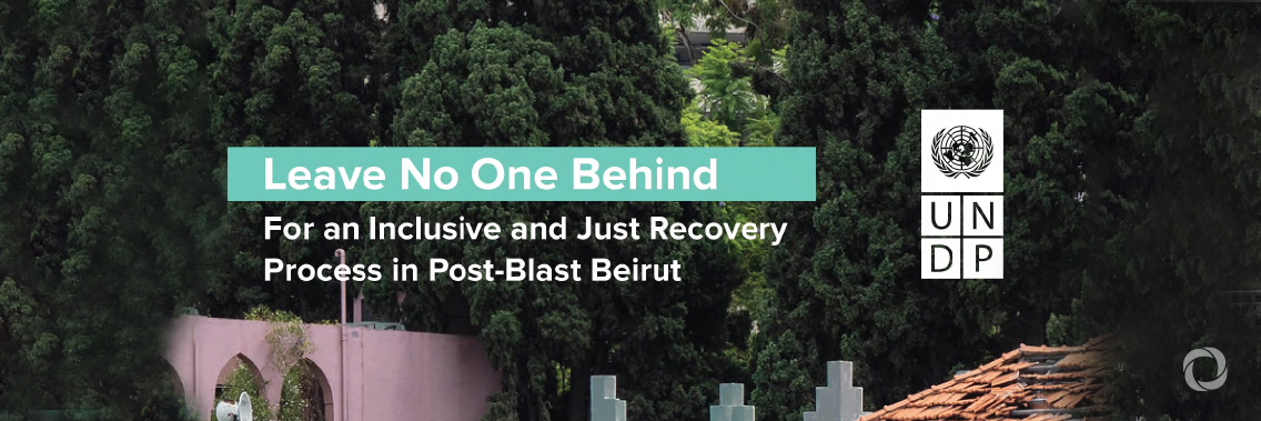 People’s recovery must be prioritized over physical reconstruction in response to the Beirut port explosion, says UNDP report People’s recovery must be prioritized over physical reconstruction in response to the Beirut port explosion, says UNDP report