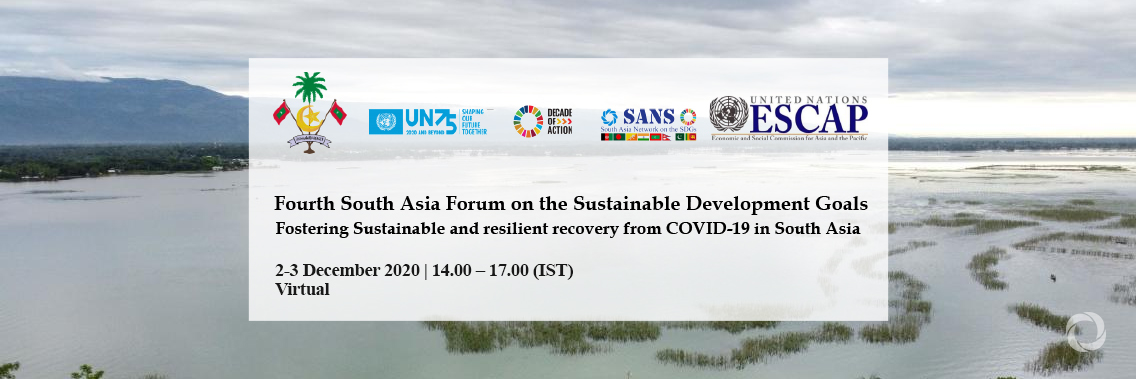 Fourth South Asia Forum on the Sustainable Development Goals | Virtual Fourth South Asia Forum on the Sustainable Development Goals | Virtual
