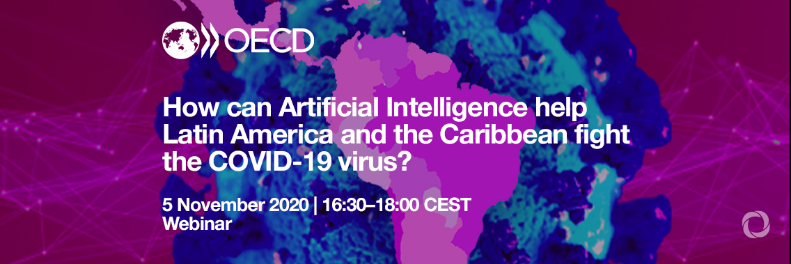 How can Artificial Intelligence help Latin America and the Caribbean fight the COVID-19 virus? | Webinar How can Artificial Intelligence help Latin America and the Caribbean fight the COVID-19 virus? | Webinar