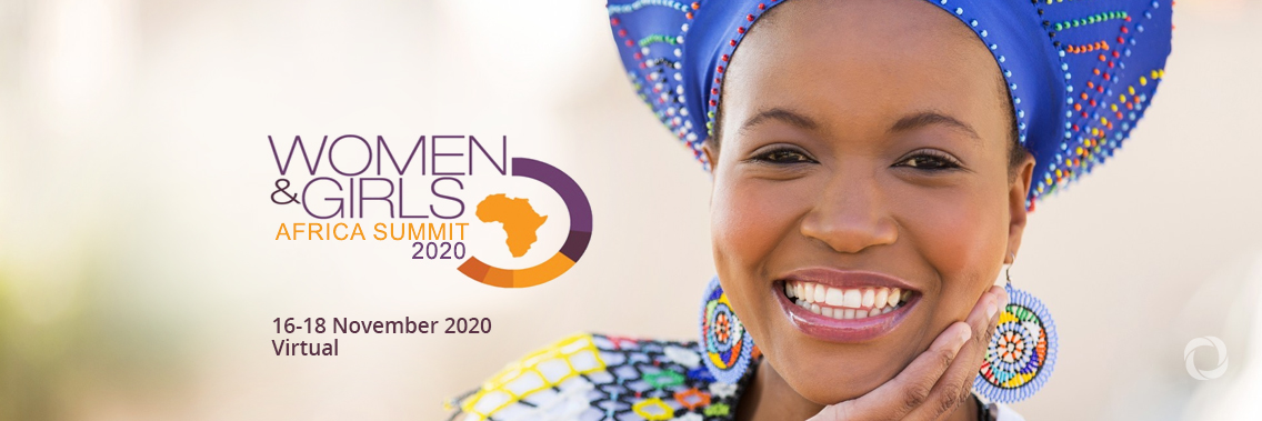 Women and Girls Africa Summit 2020 | Virtual Women and Girls Africa Summit 2020 | Virtual