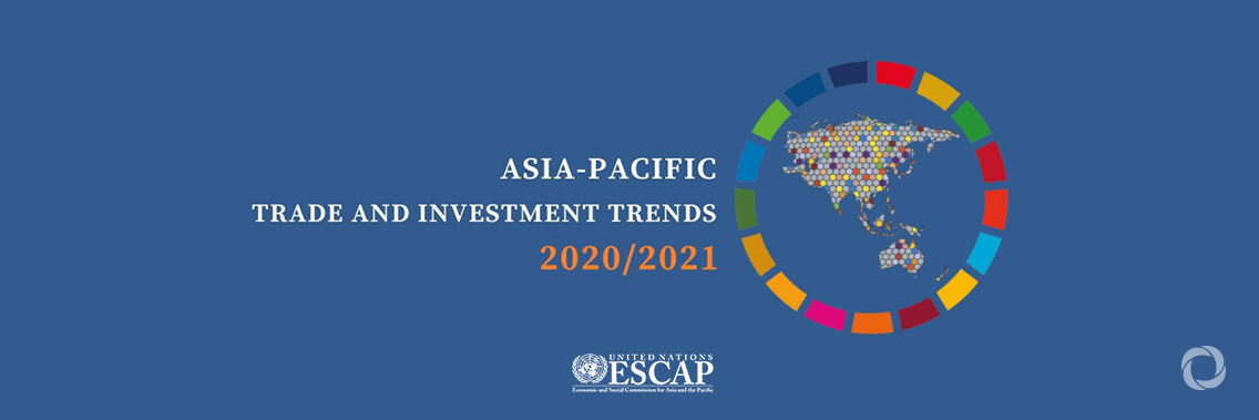 Sharp declines in trade and FDI but Asia-Pacific performs better than rest of the world in 2020