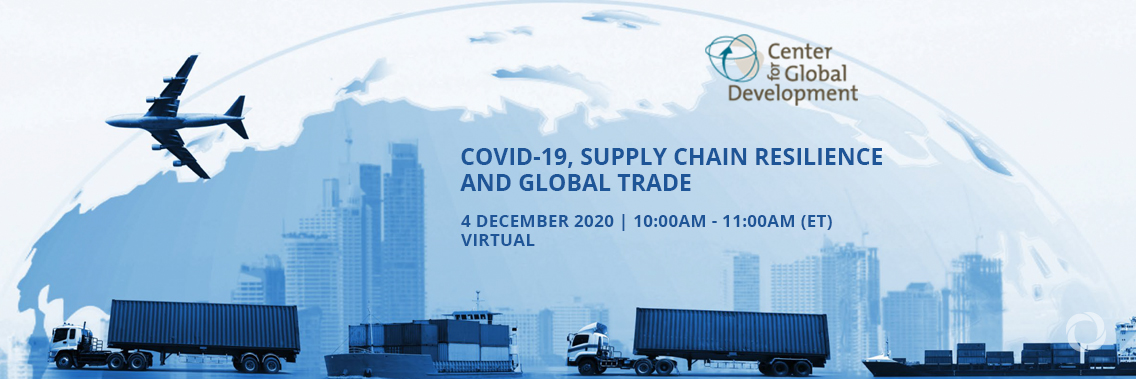 COVID-19, Supply Chain Resilience and Global Trade | Virtual