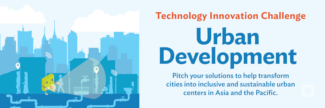Technology Innovation Challenge for Urban Development | Virtual ...