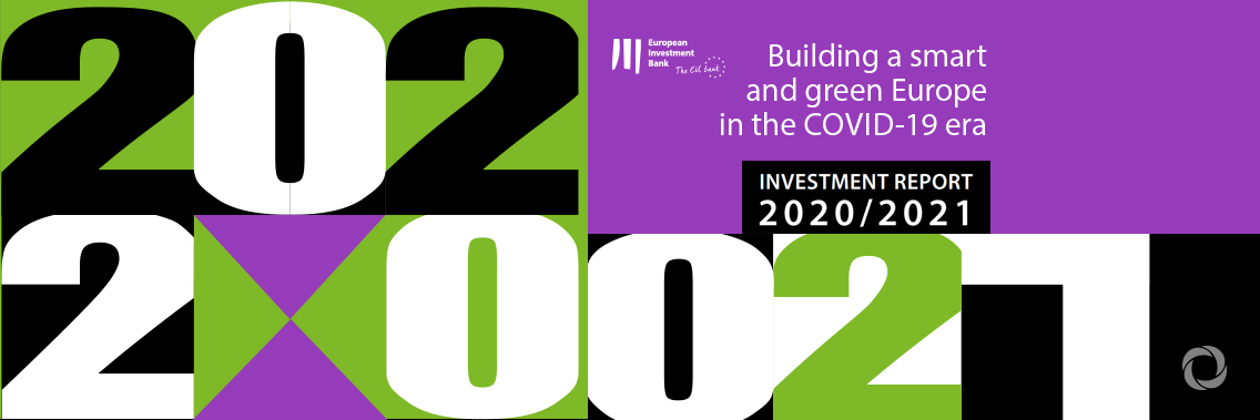 EIB Investment Report 2020/2021: European Union is leading the way in green technology investment EIB Investment Report 2020/2021: European Union is leading the way in green technology investment