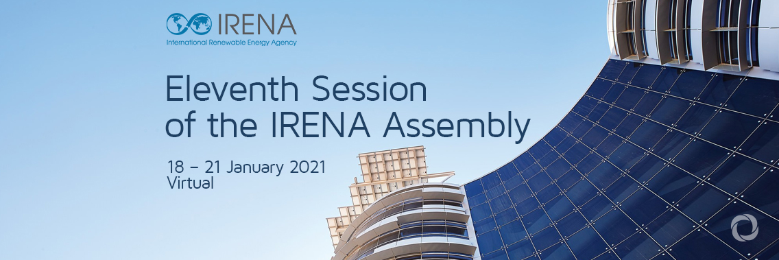 Eleventh Session of the IRENA Assembly | Virtual Eleventh Session of the IRENA Assembly | Virtual