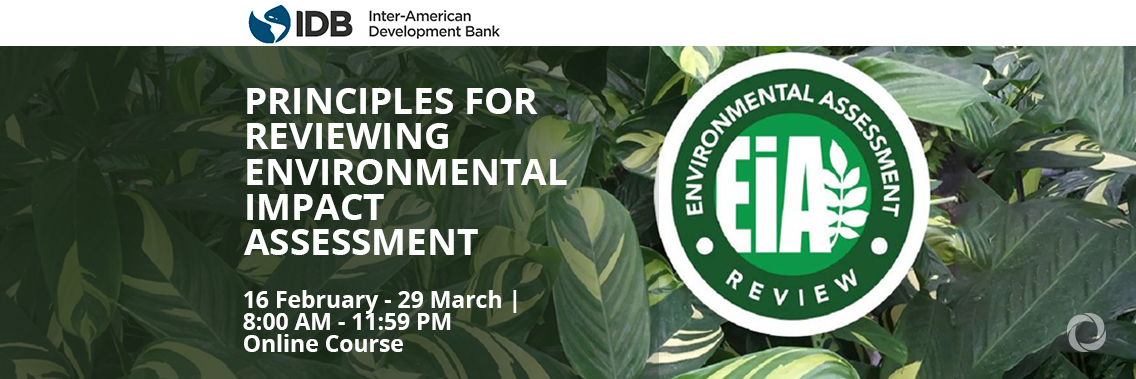 Principles for Reviewing Environmental Impact Assessment | Online Course Principles for Reviewing Environmental Impact Assessment | Online Course