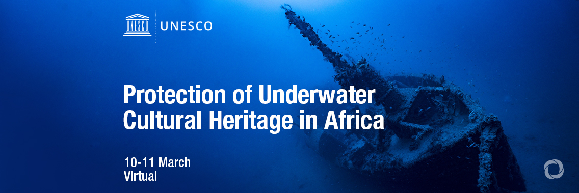Protection of Underwater Cultural Heritage in Africa | Virtual