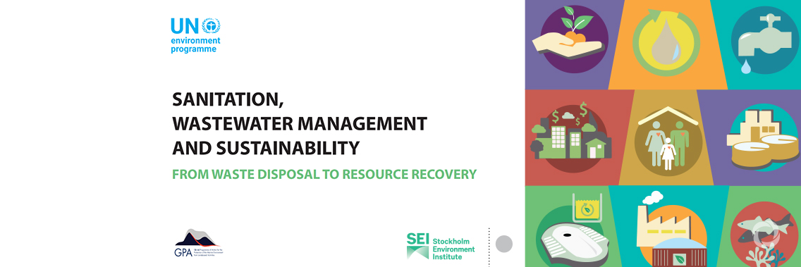 Wastewater and excreta an untapped resource for solving environmental risks Wastewater and excreta an untapped resource for solving environmental risks