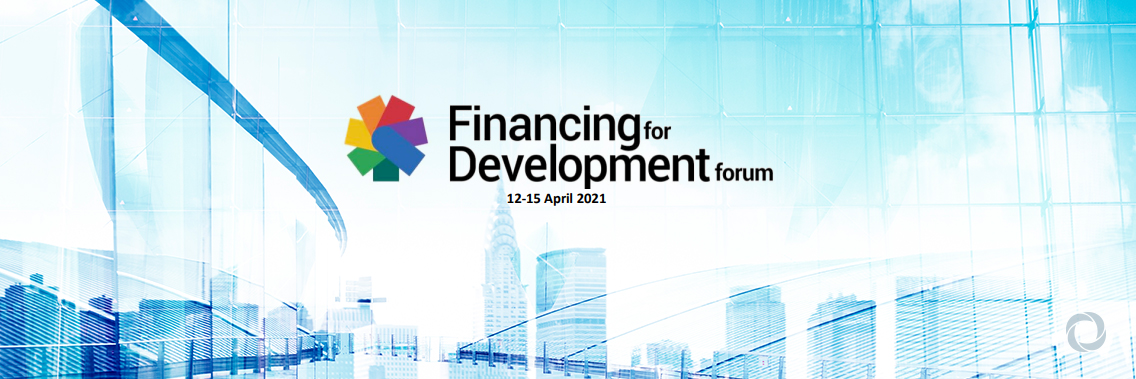 2021 ECOSOC Forum on Financing for Development | Virtual 2021 ECOSOC Forum on Financing for Development | Virtual