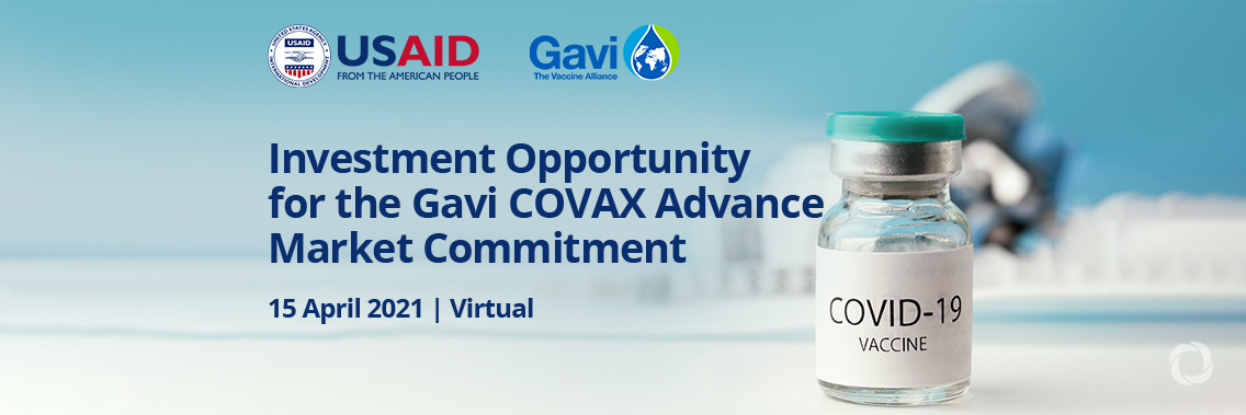 Investment Opportunity for the Gavi COVAX Advance Market Commitment | Virtual