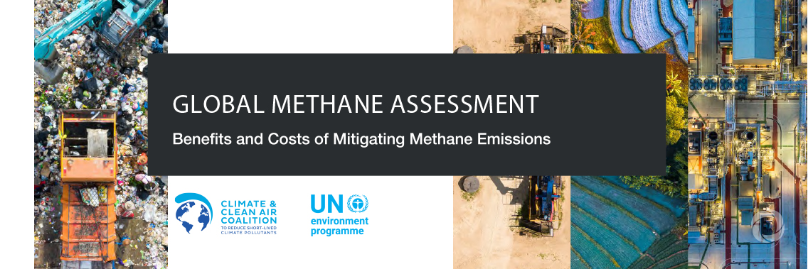Global Assessment: Urgent steps must be taken to reduce methane emissions this decade