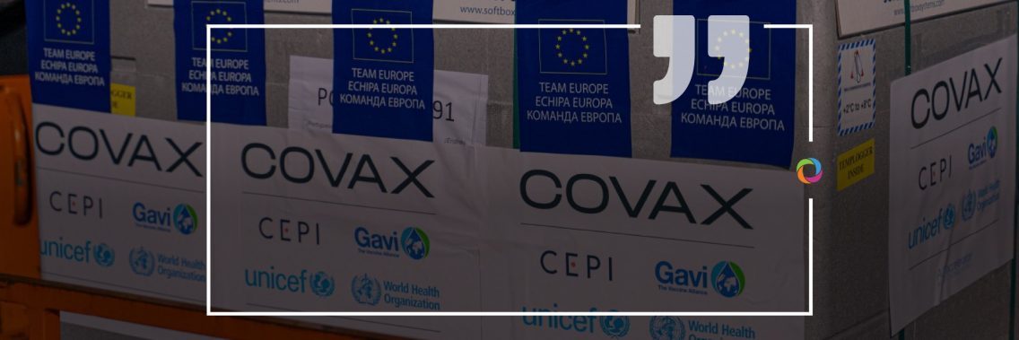 Is COVAX part of the problem or the solution? | Experts’ Opinions