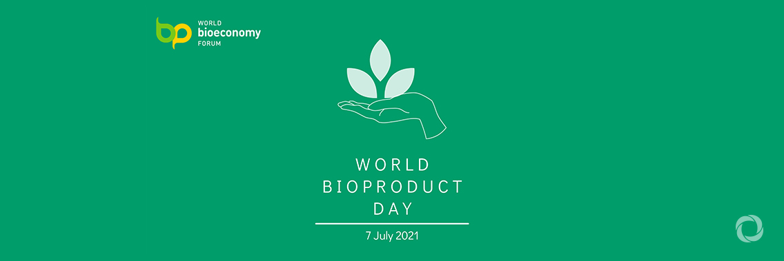 The World BioEconomy Forum enhances awareness of bio-based products with the launch of #Bioproductday The World BioEconomy Forum enhances awareness of bio-based products with the launch of #Bioproductday