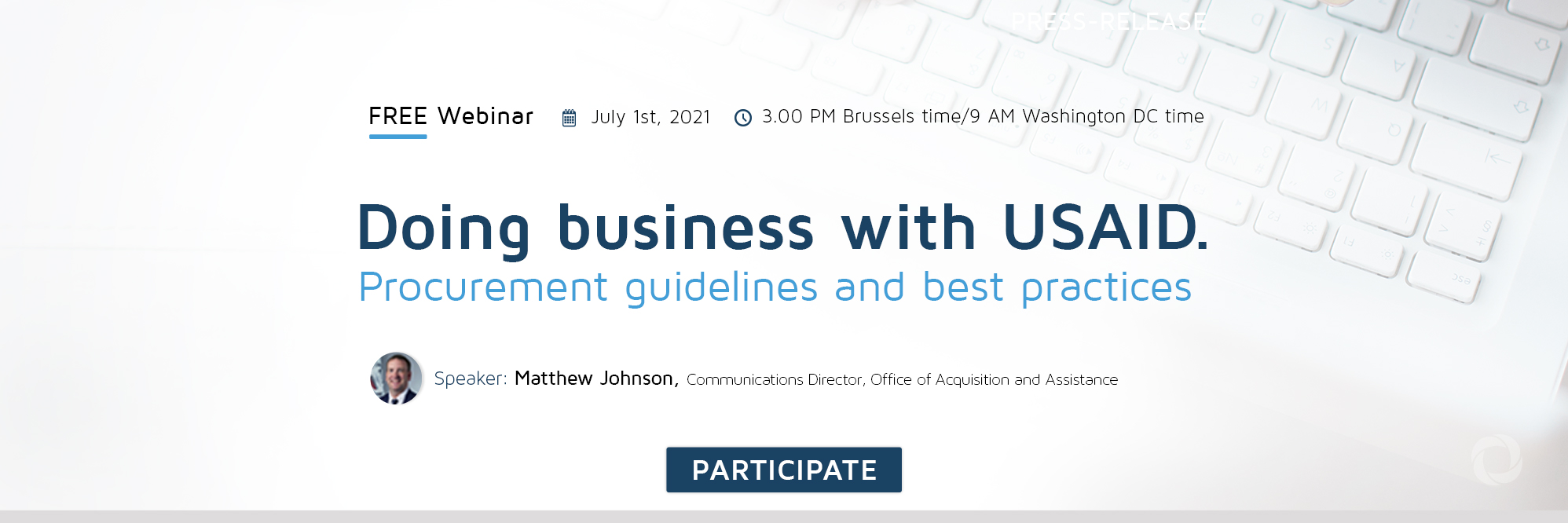 Doing Business with USAID. Procurement Guidelines and Best Practices | Webinar Doing Business with USAID. Procurement Guidelines and Best Practices | Webinar