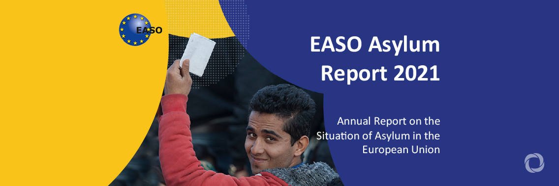 EASO Asylum Report 2021: COVID-19 exposes strengths and weaknesses of EU asylum systems
