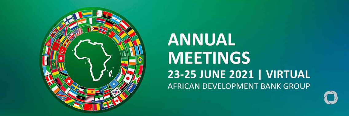 2021 Annual Meetings of the African Development Bank Group | Virtual 2021 Annual Meetings of the African Development Bank Group | Virtual