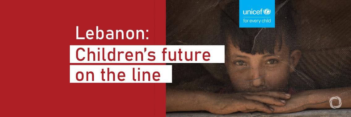 Escalating crisis puts children at risk as the majority of families cannot afford to meet the basic needs of their children in Lebanon