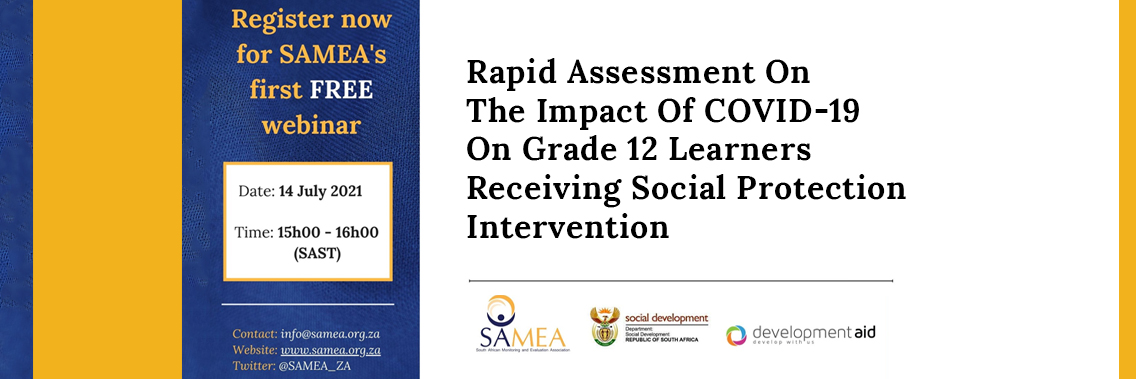 Rapid Assessment On The Impact Of COVID-19 On Grade 12 Learners Receiving Social Protection Intervention | Virtual Rapid Assessment On The Impact Of COVID-19 On Grade 12 Learners Receiving Social Protection Intervention | Virtual