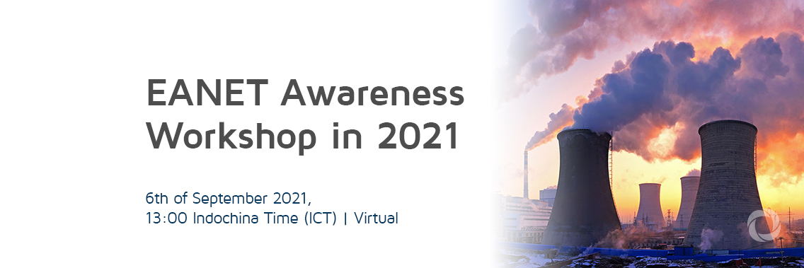 EANET Awareness Workshop in 2021 | Virtual EANET Awareness Workshop in 2021 | Virtual