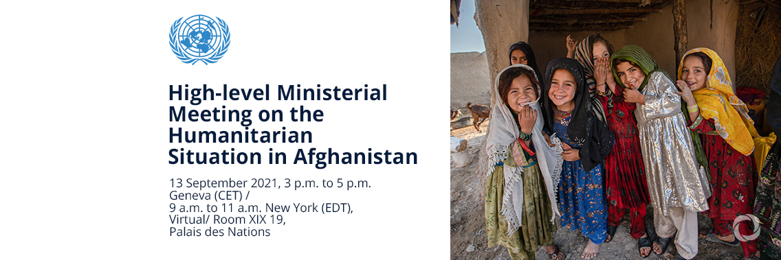 High-level Ministerial Meeting on the Humanitarian Situation in Afghanistan