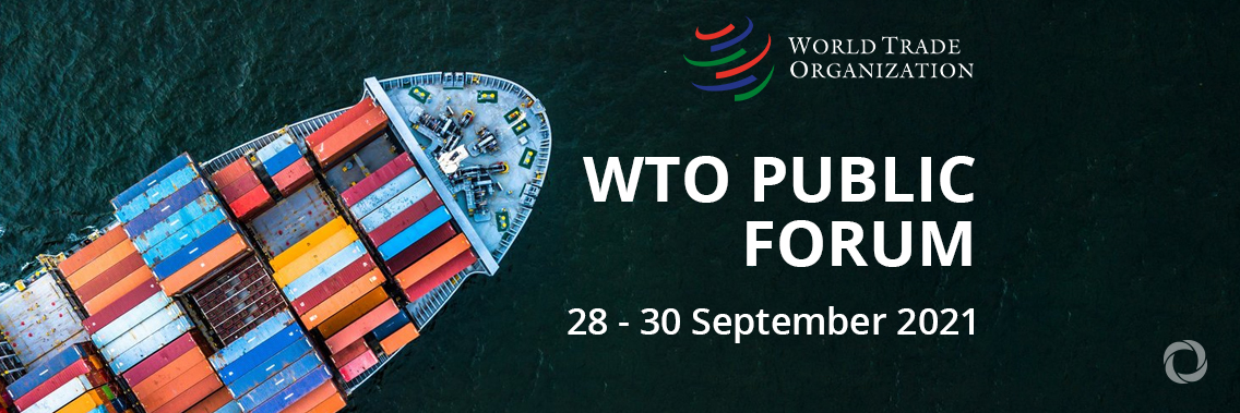 WTO PUBLIC FORUM WTO PUBLIC FORUM