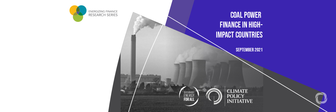 New research finds USD billions to coal power projects in Africa, Asia jeopardizing energy access, climate agendas New research finds USD billions to coal power projects in Africa, Asia jeopardizing energy access, climate agendas