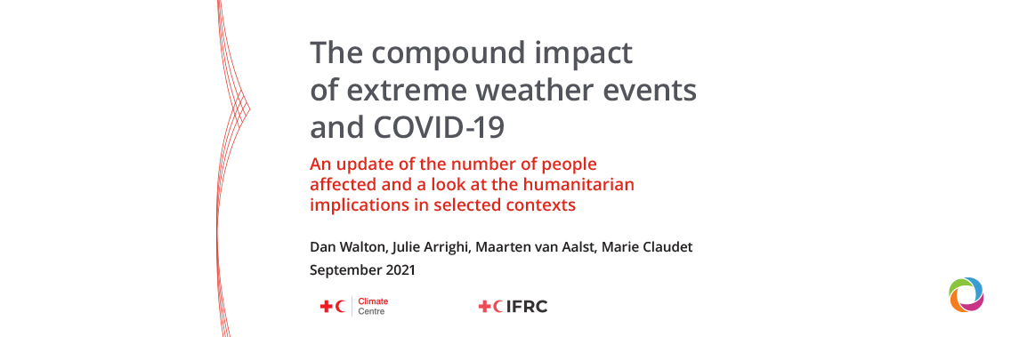 More than 139 million people hit by climate crisis and COVID-19, new IFRC analysis reveals More than 139 million people hit by climate crisis and COVID-19, new IFRC analysis reveals
