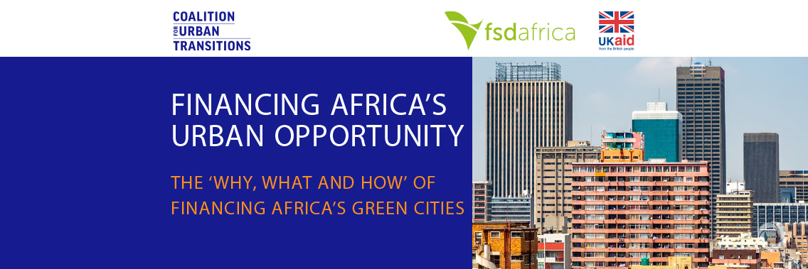 Africa’s opportunity to unlock green investment in cities, prepare for climate change and accelerate growth
