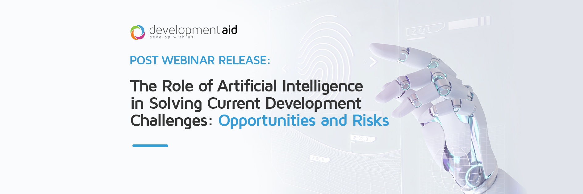 Post Webinar Release | The Role of Artificial Intelligence in Solving Current Development Challenges: Opportunities and Risks