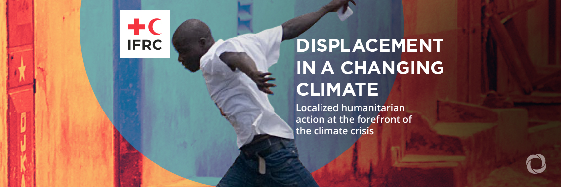 Red Cross Red Crescent report reveals extent of the impact on people forced to flee their homes by floods, fires and drought around the world Red Cross Red Crescent report reveals extent of the impact on people forced to flee their homes by floods, fires and drought around the world