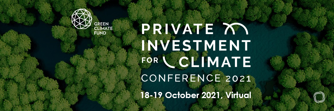 GCF Private Investment For Climate Conference 2021 GCF Private Investment For Climate Conference 2021