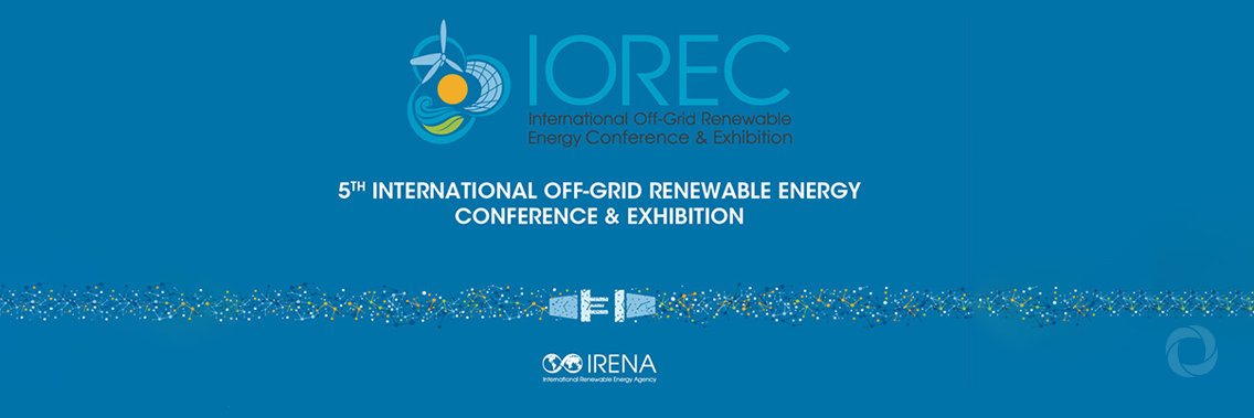 5th International Off-grid Renewable Energy Conference and Exhibition (IOREC) | Virtual 5th International Off-grid Renewable Energy Conference and Exhibition (IOREC) | Virtual