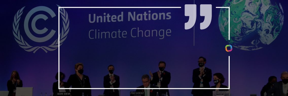 Will the COP26 agreement speed up action on climate change? | Expert’s Opinions