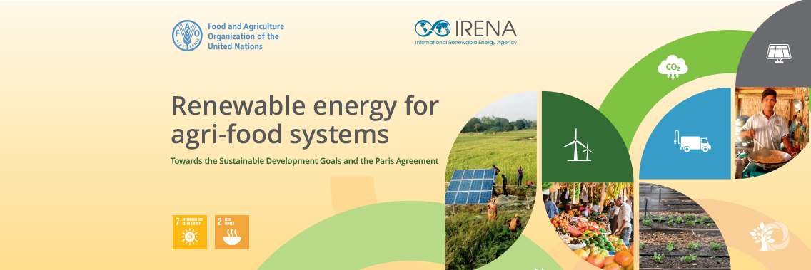 FAO-IRENA report on renewable energy for agri-food systems launched at COP26 FAO-IRENA report on renewable energy for agri-food systems launched at COP26