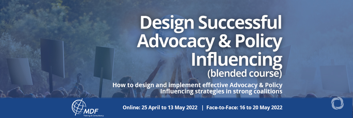 Design Successful Advocacy and Policy Influencing | Blended Course
