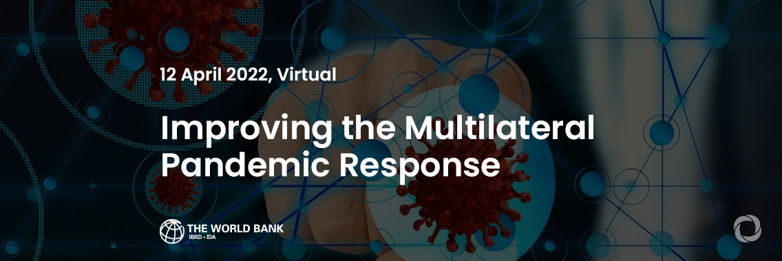 Improving the multilateral pandemic response