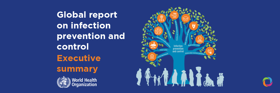 WHO launches first ever global report on Infection Prevention and Control
