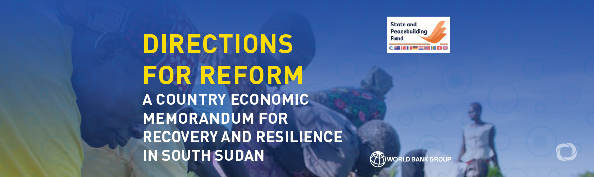 World Bank Report: With peace and accountability, oil and agriculture can support early recovery in South Sudan
