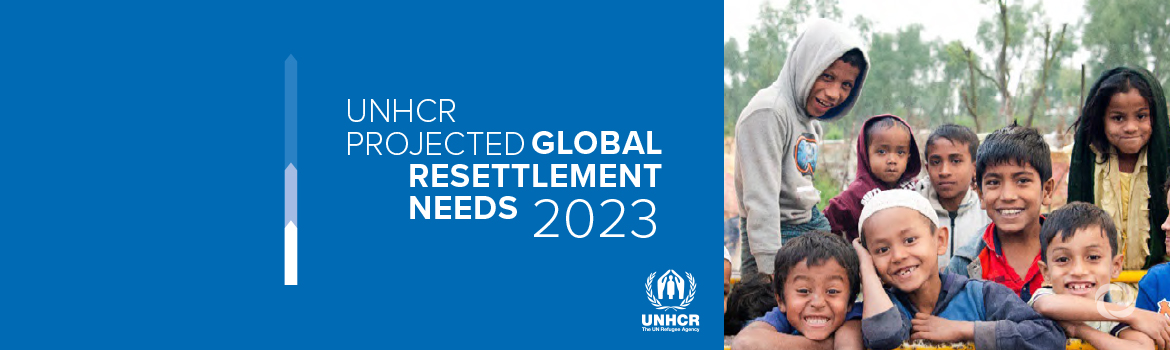 Global refugee resettlement needs will rise steeply next year Global refugee resettlement needs will rise steeply next year