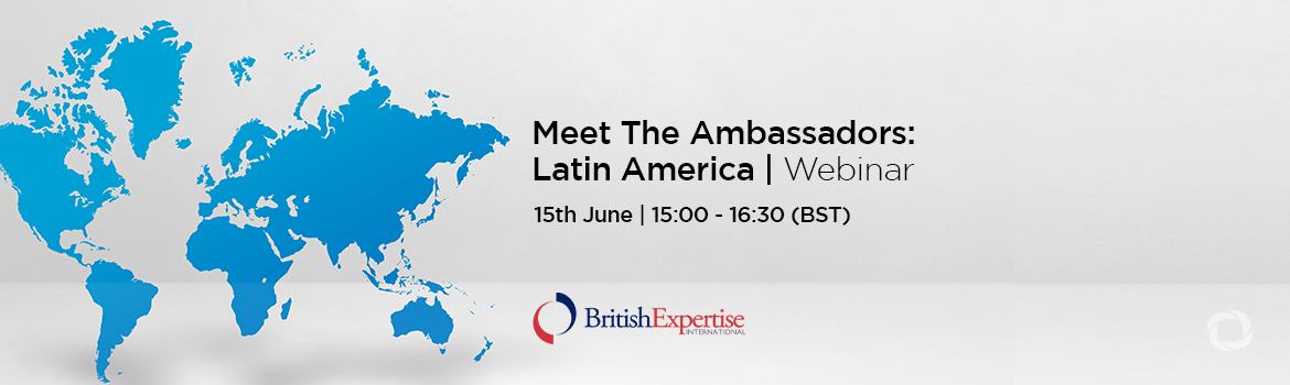 Meet The Ambassadors: Latin America | Webinar Meet The Ambassadors: Latin America | Webinar