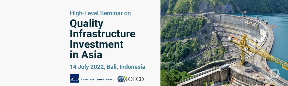 High-Level Seminar on Quality Infrastructure Investment in Asia