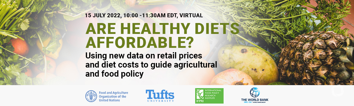 Are healthy diets affordable? Using new data on retail prices and diet costs to guide agricultural and food policy