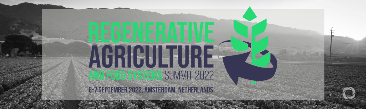 Regenerative Agriculture & Food Systems Summit